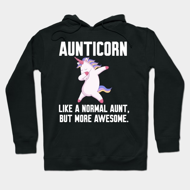 Aunticorn like a normal Aunt Hoodie by Work Memes